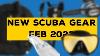 New Scuba Gear For February 2022