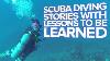 Scuba Diving Stories With Lessons To Be Learned
