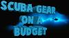 Scuba Gear On A Budget